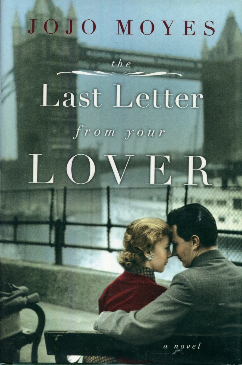Image for The Last Letter from Your Lover: A Novel