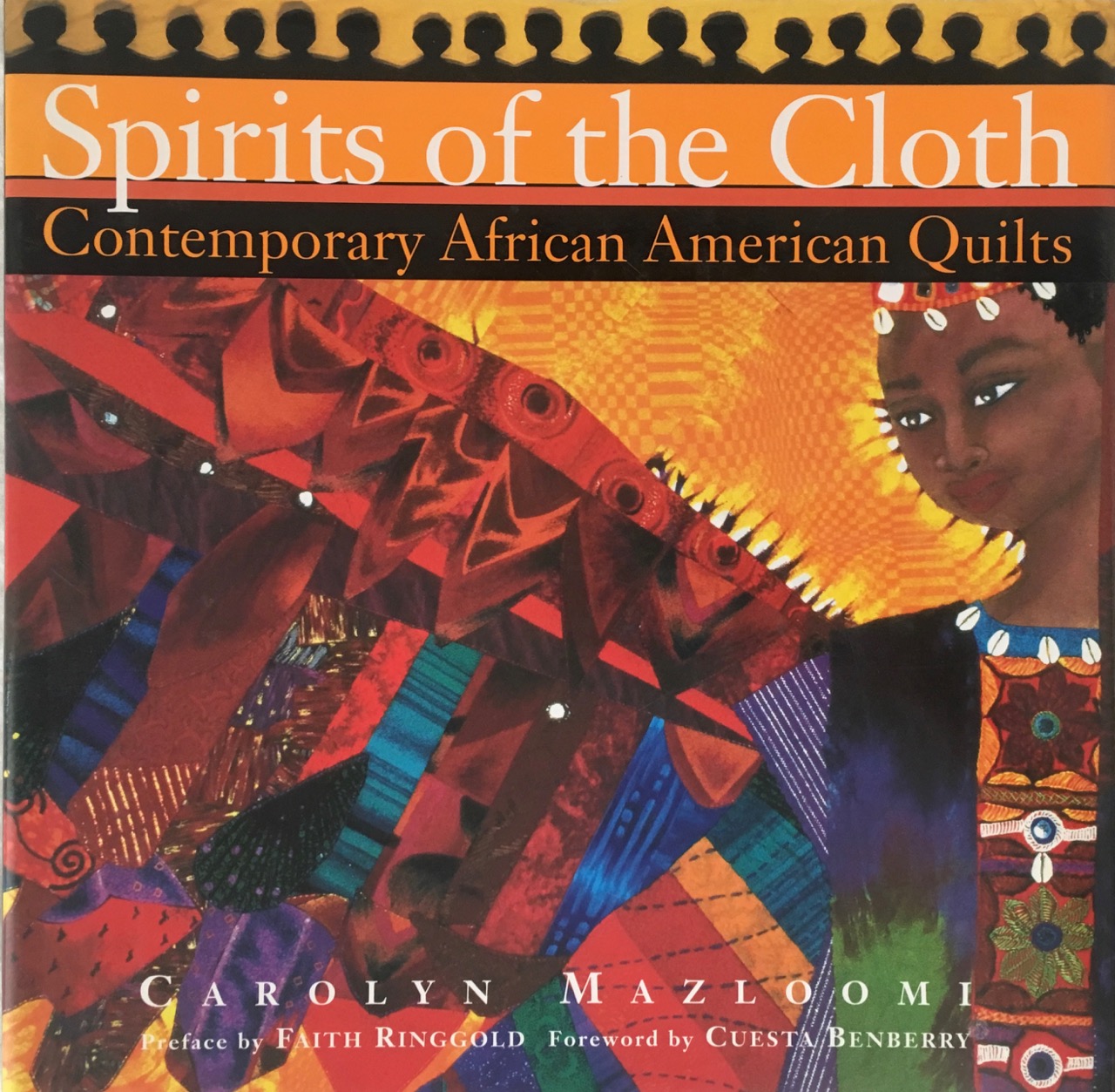 Spirits of the Cloth : Contemporary African American Quilts Image for Spirits of the Cloth : Contemporary African American Quilts