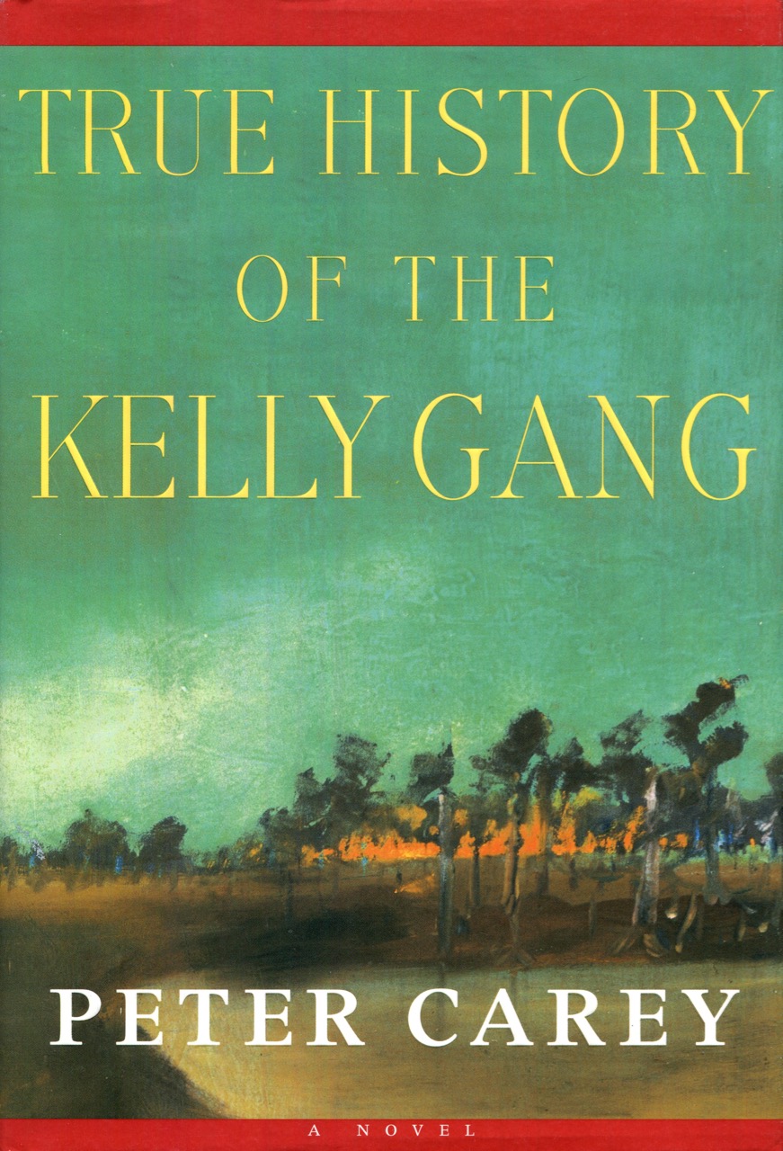 True History of the Kelly Gang Image for True History of the Kelly Gang