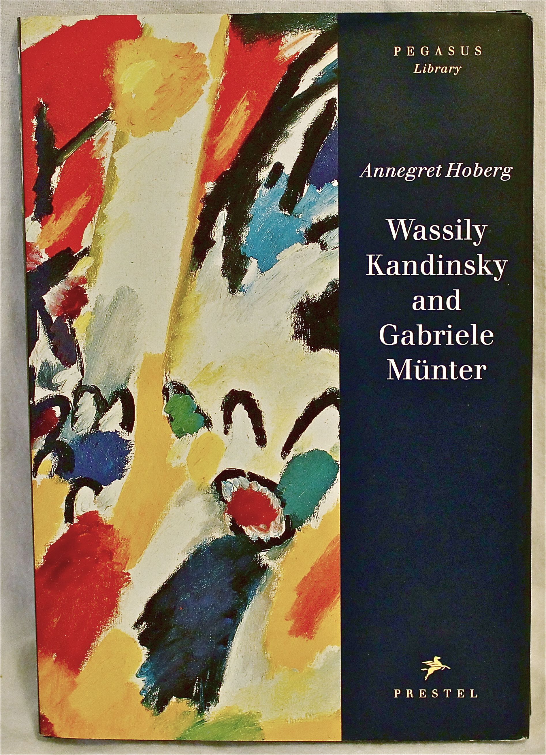 Image for Wassily Kandinsky and Gabriele Munter (Pegasus Library)