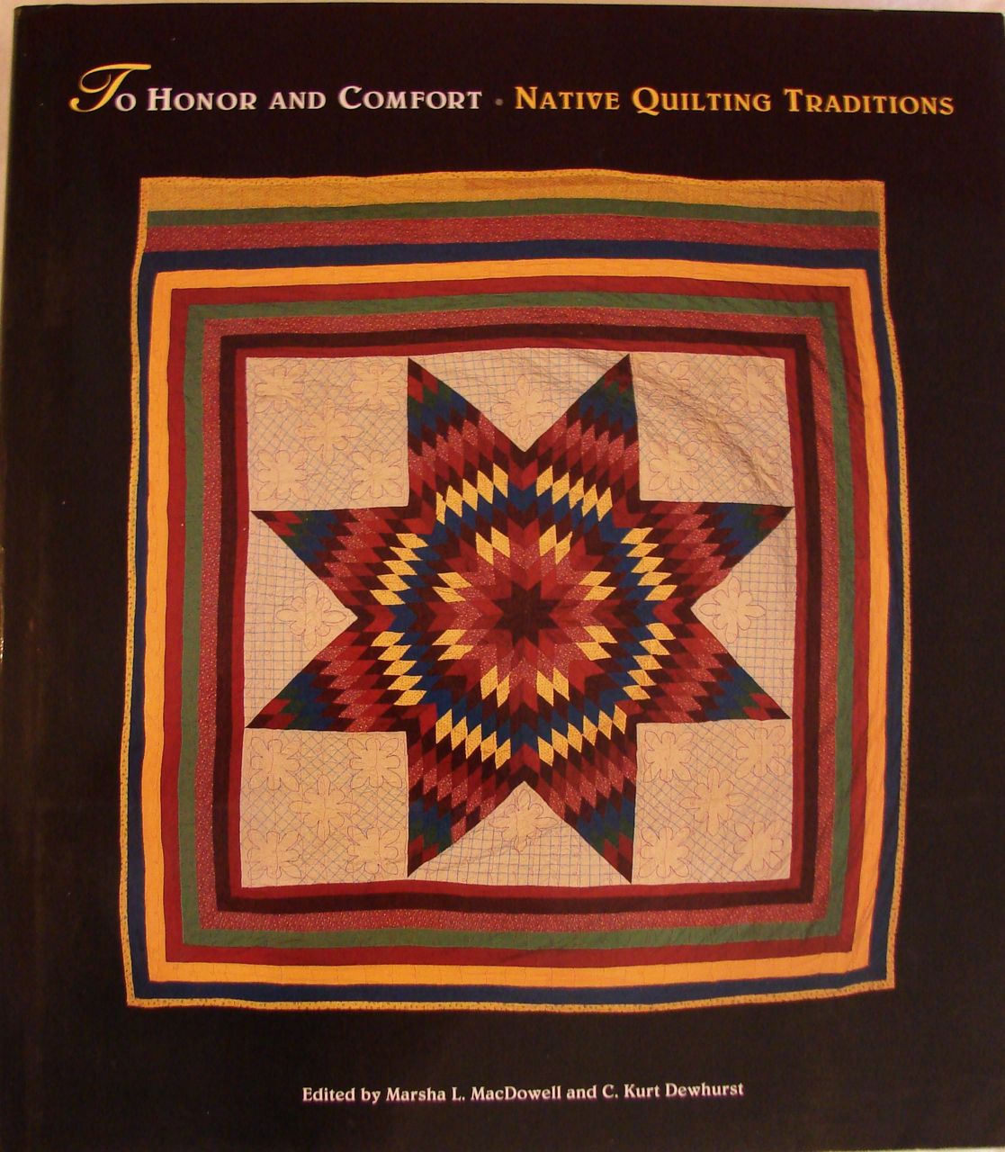 Image for To Honor and Comfort: Native Quilting Traditions