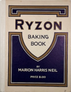 Ryzon Baking Book: A Practical Manual for the Preparation of Food Requiring Baking Powder