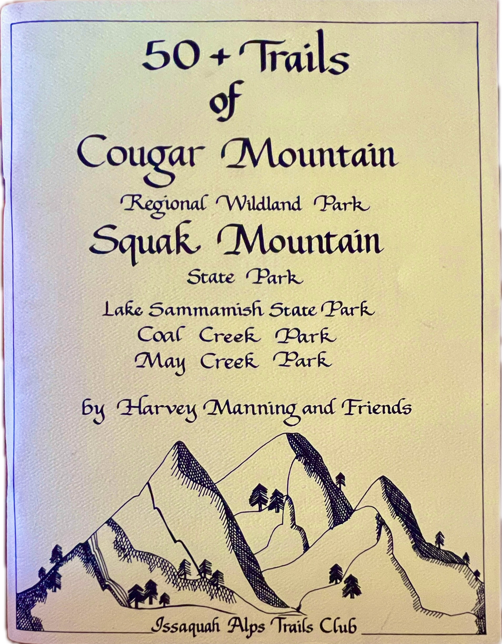 50 Trails of Cougar Mountain Regional Wildland Park Squak Mountain State Park Lake Sammamish State Park Coal Creek Park May Creek Park