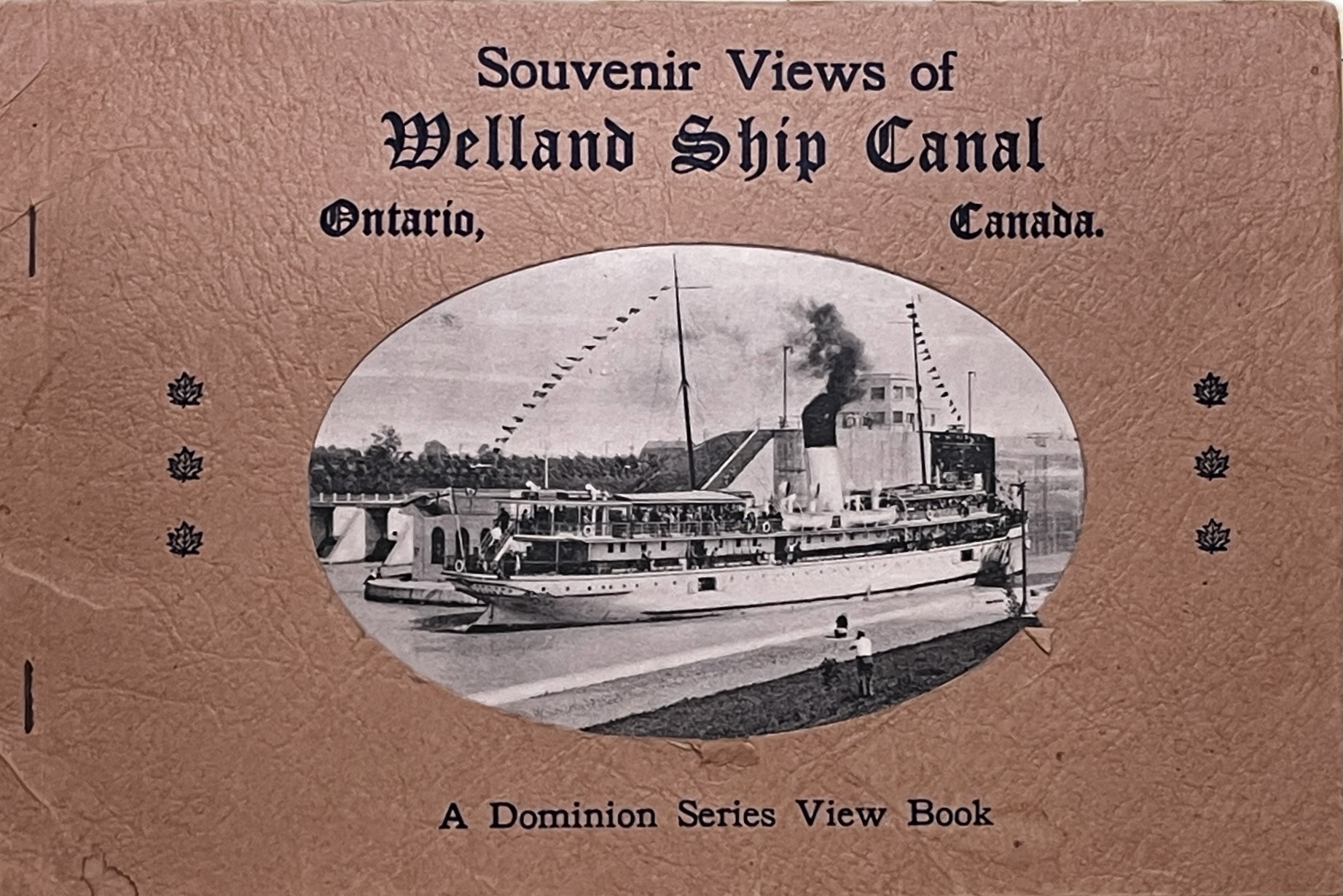 Souvenir Views of Welland Ship Canal Ontario