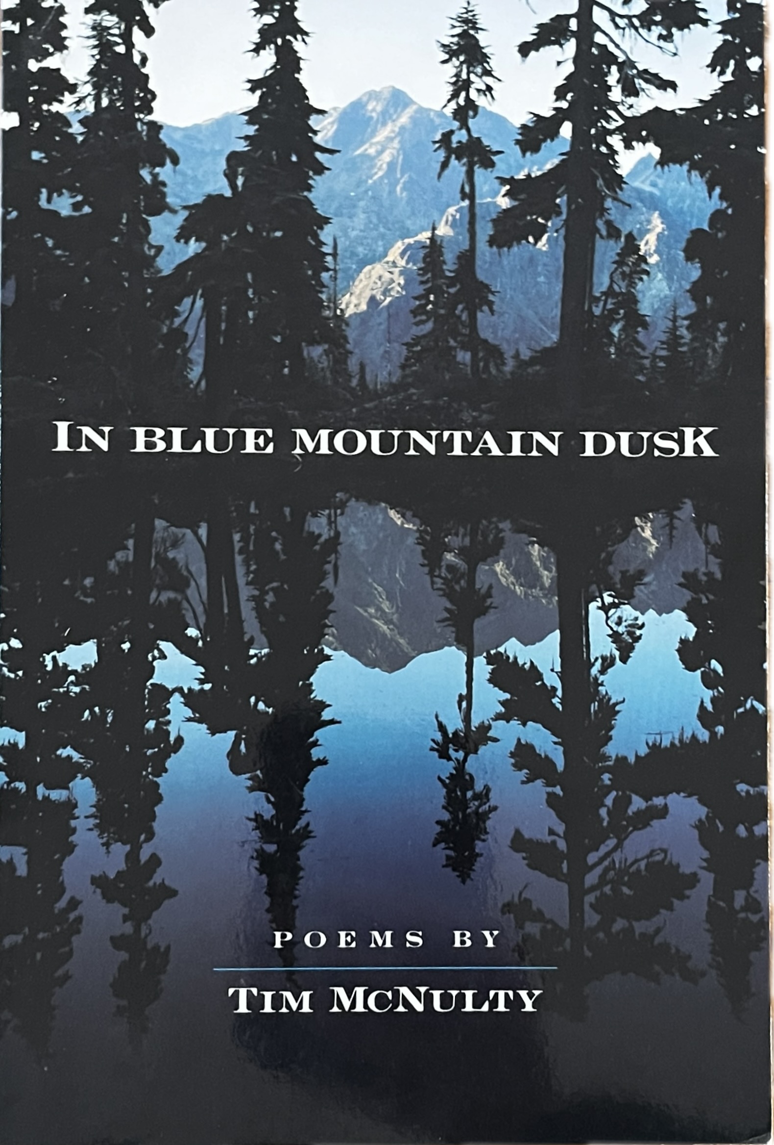 In the Blue Mountain Dusk