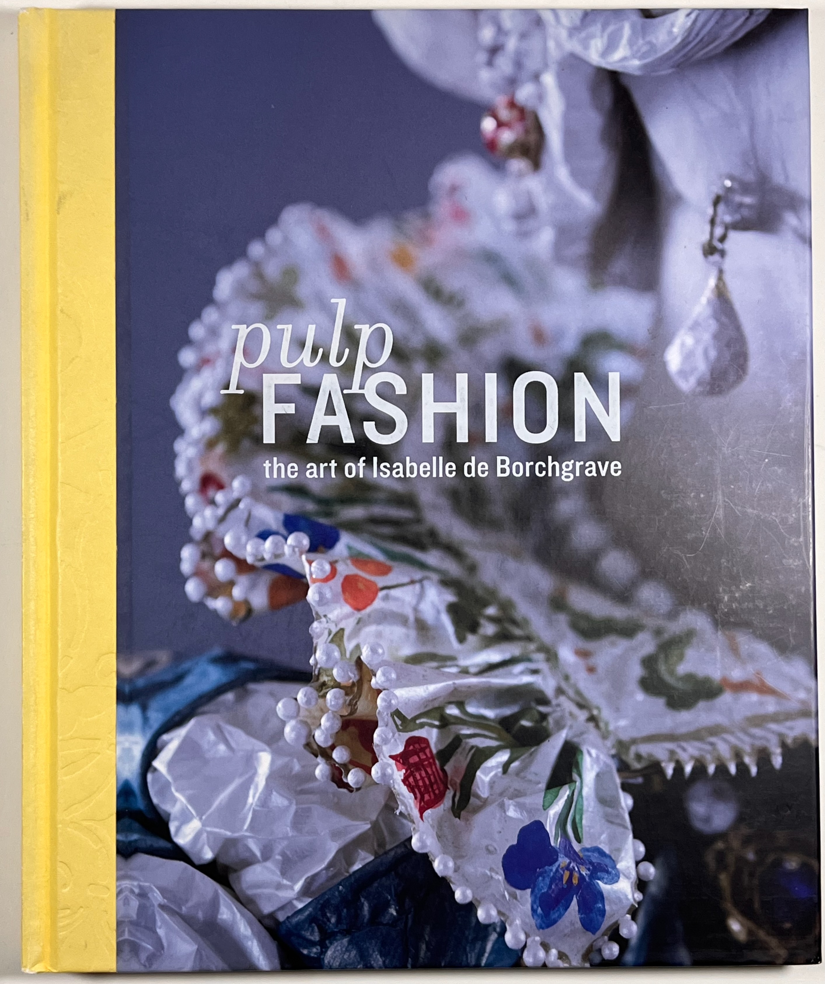 Pulp Fashion: The Art of Isabelle De Borchgrave