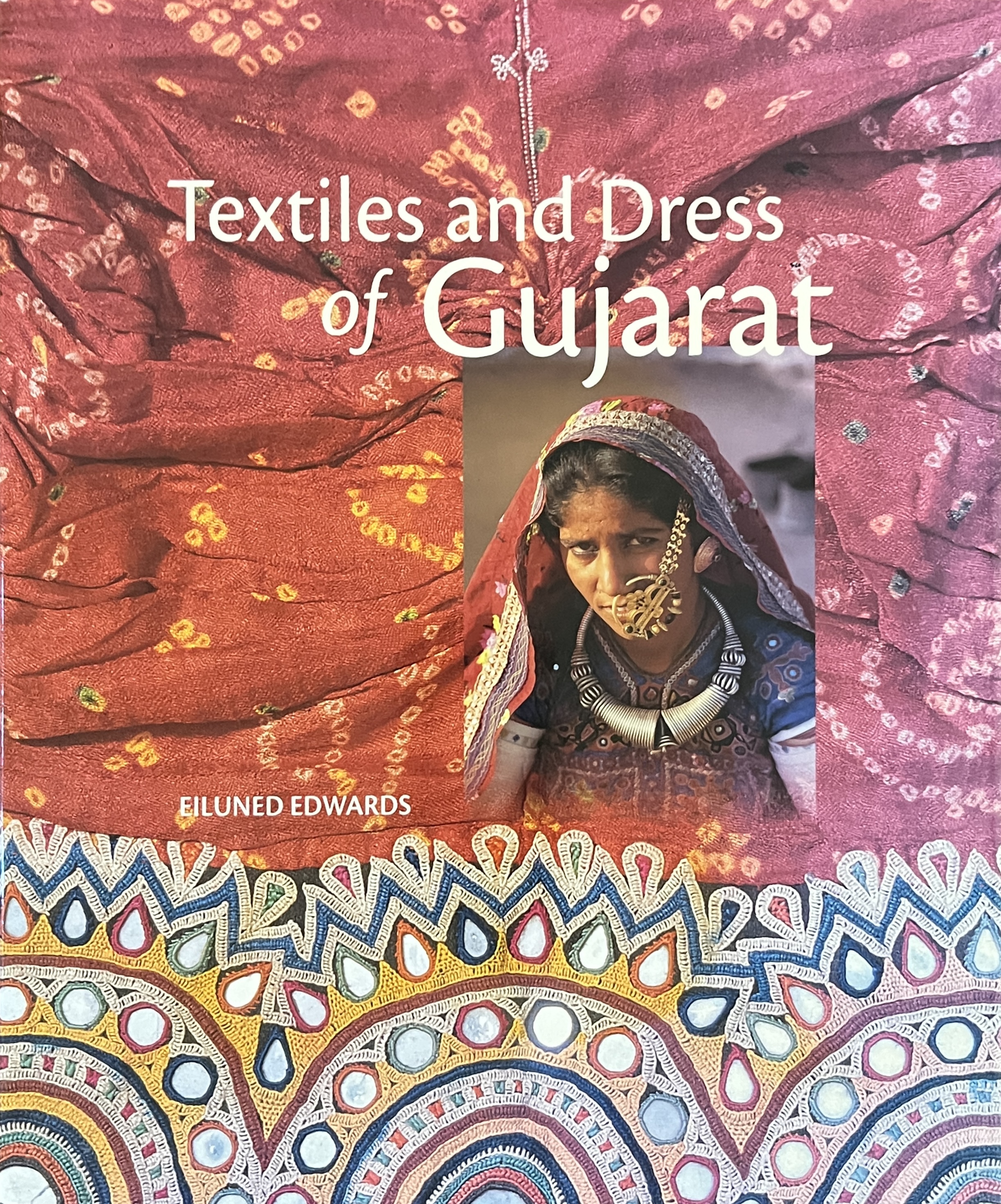 Textiles and Dress of Gujarat