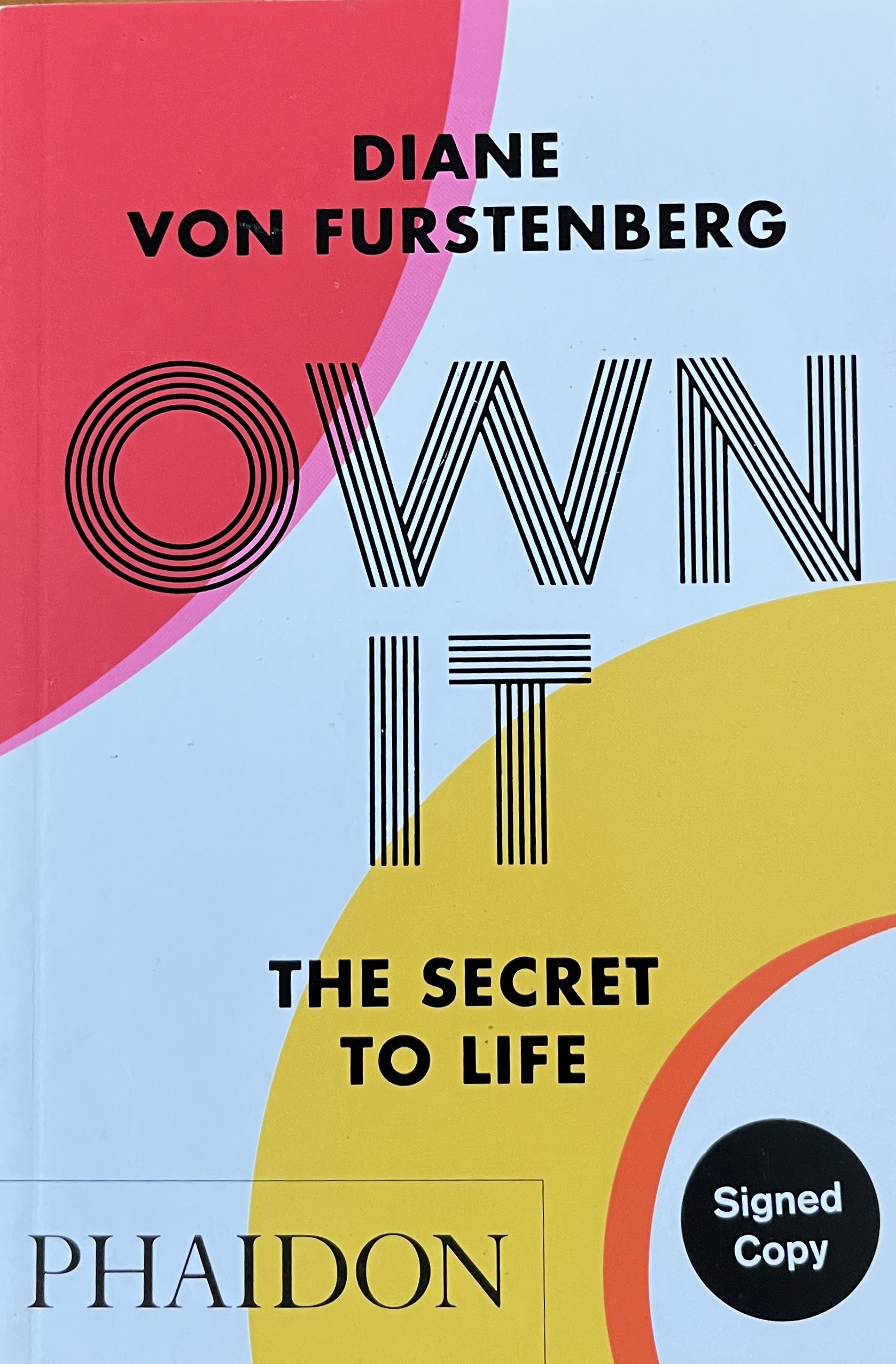Own It: The Secret to Life (Signed Edition)