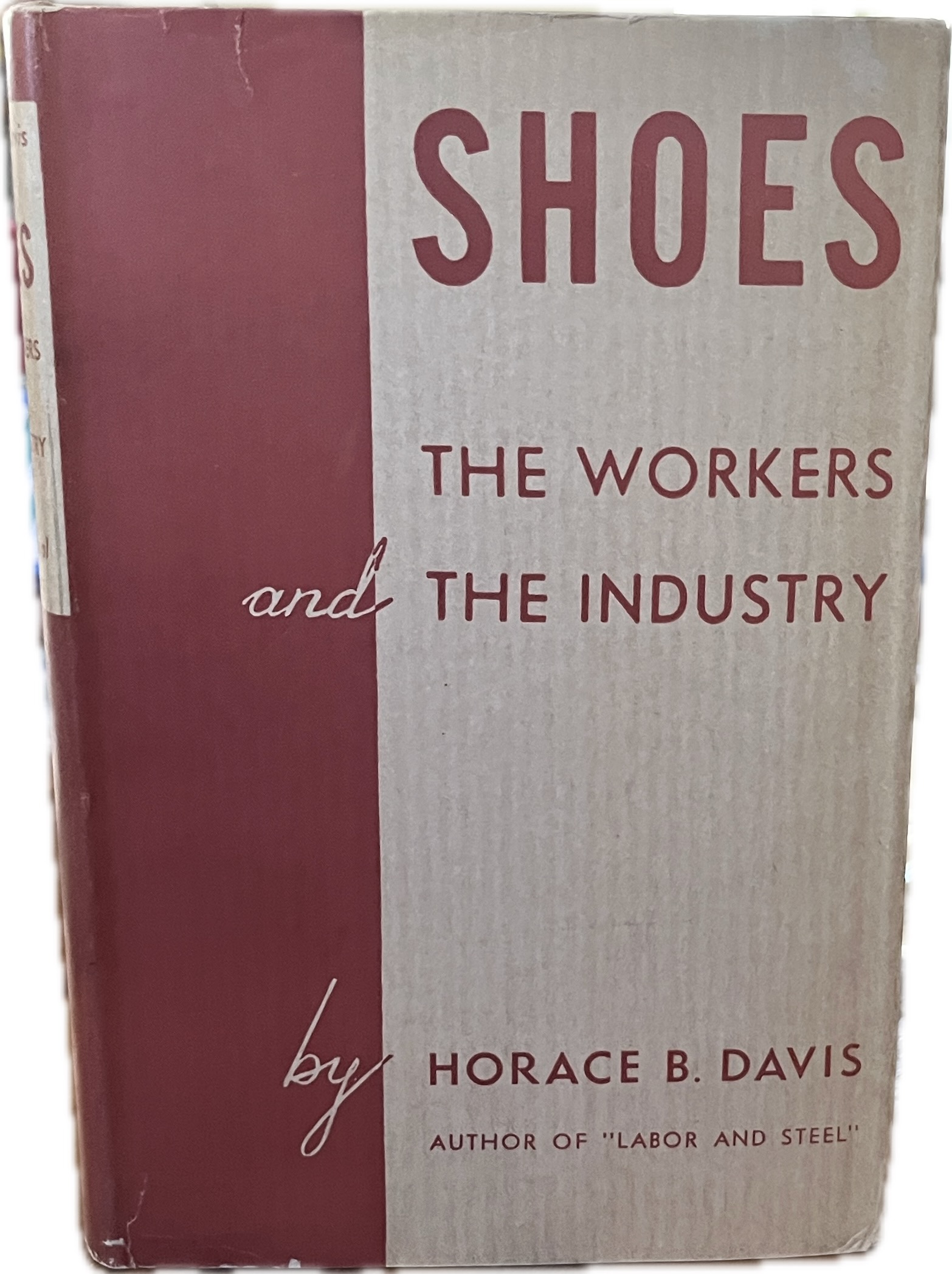 Shoes the Workers and The Industry