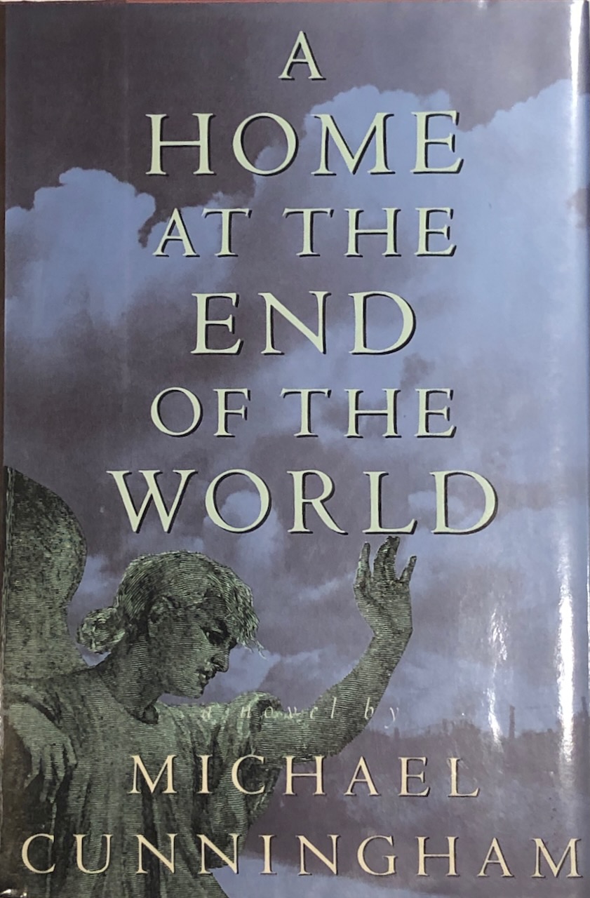 Image for A Home at the End of the World: A Novel