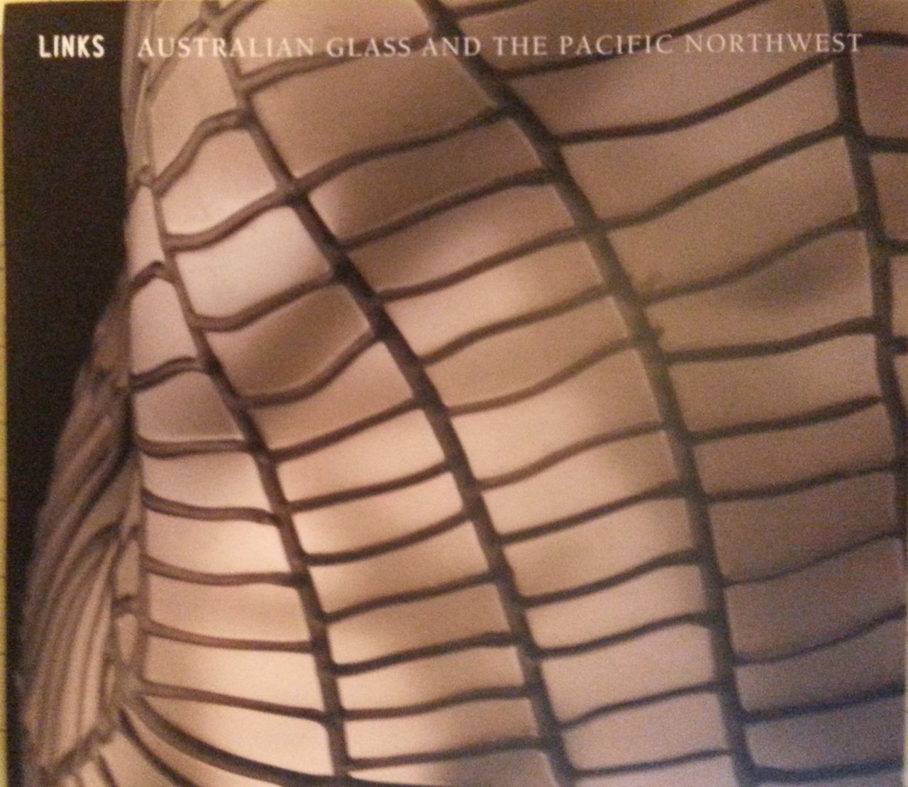 Image for Links: Australian Glass and the Pacific Northwest