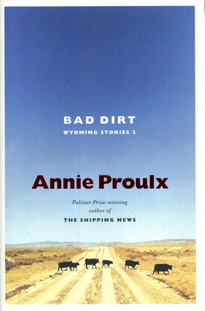 Image for Bad Dirt: Wyoming Stories 2