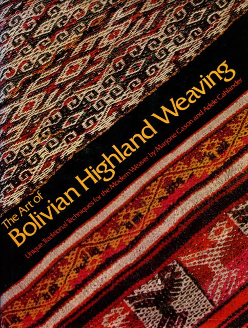 Image for The Art of Bolivian Highland Weaving