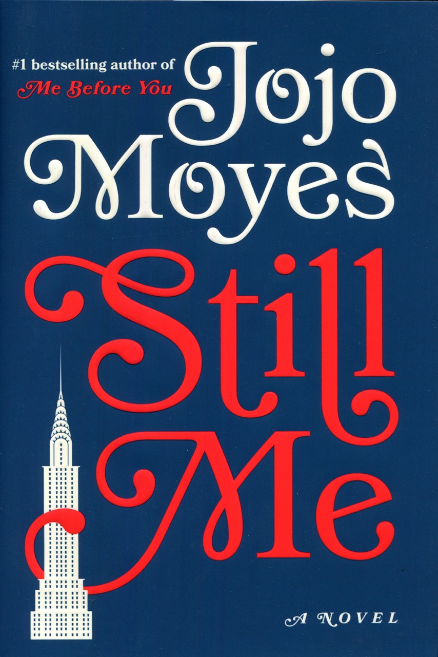 Image for Still Me: A Novel