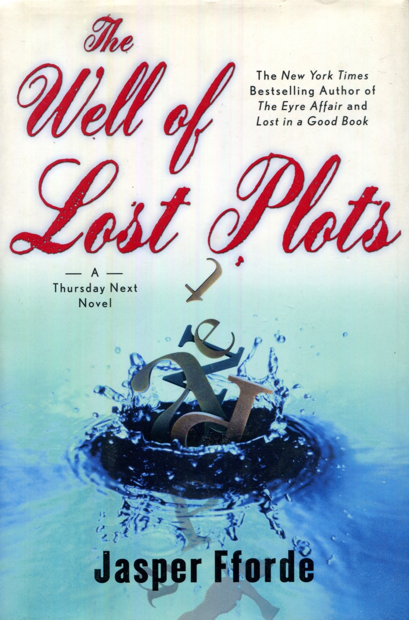 Image for The Well of Lost Plots: A Thursday Next Novel