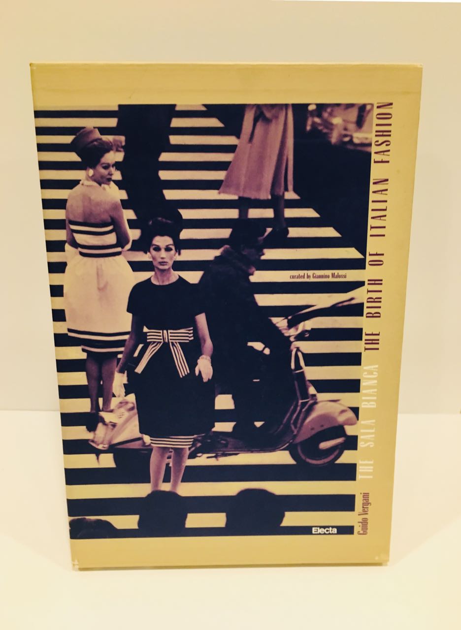 The Sala Bianca: The Birth of Italian Fashion