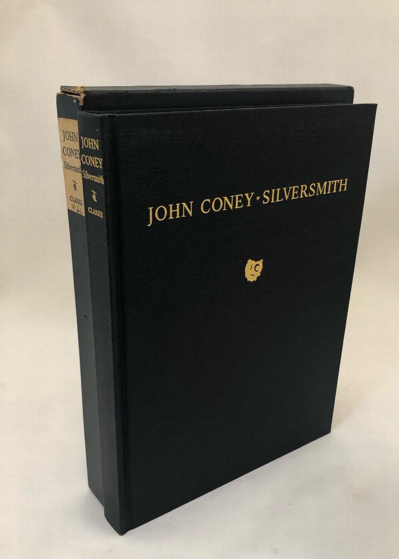 Image for John Coney: Silversmith 1655-1722