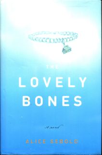 The Lovely Bones: A Novel Image for The Lovely Bones: A Novel